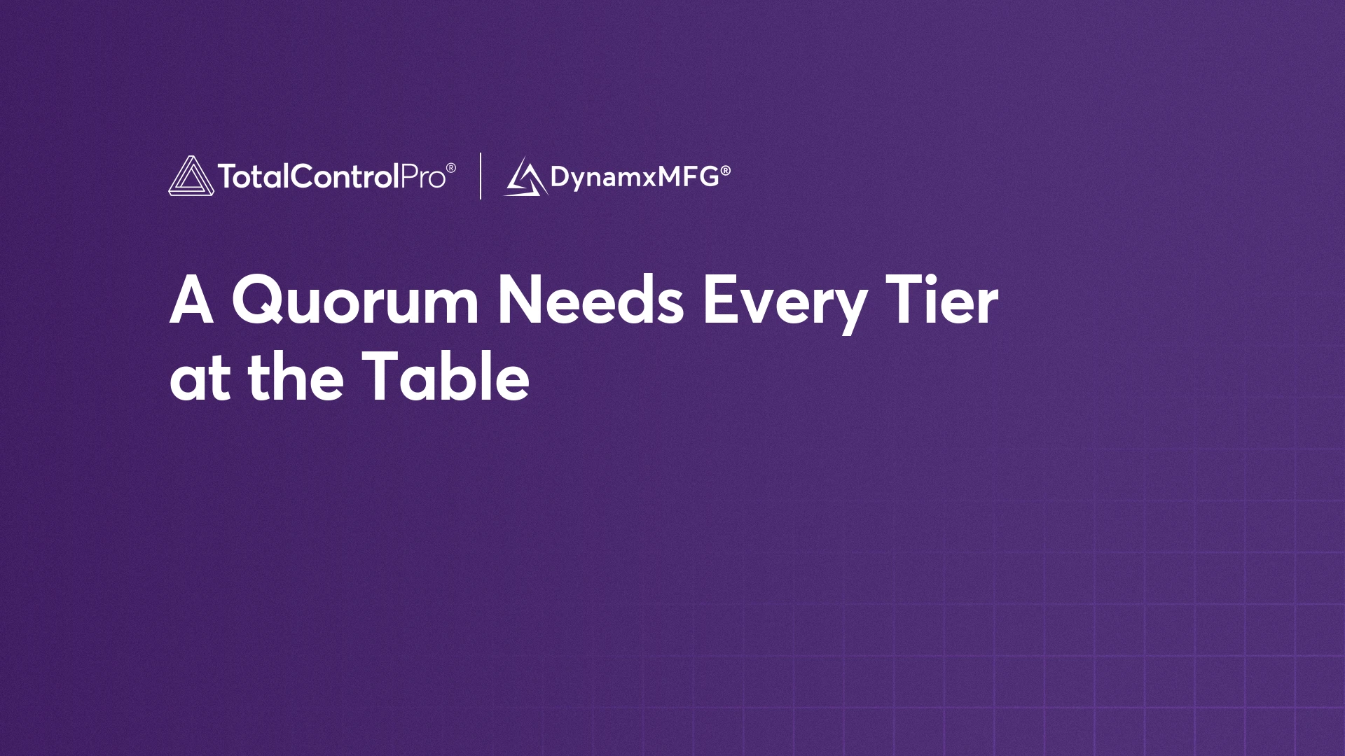 A Quorum Needs Every Tier at the Table